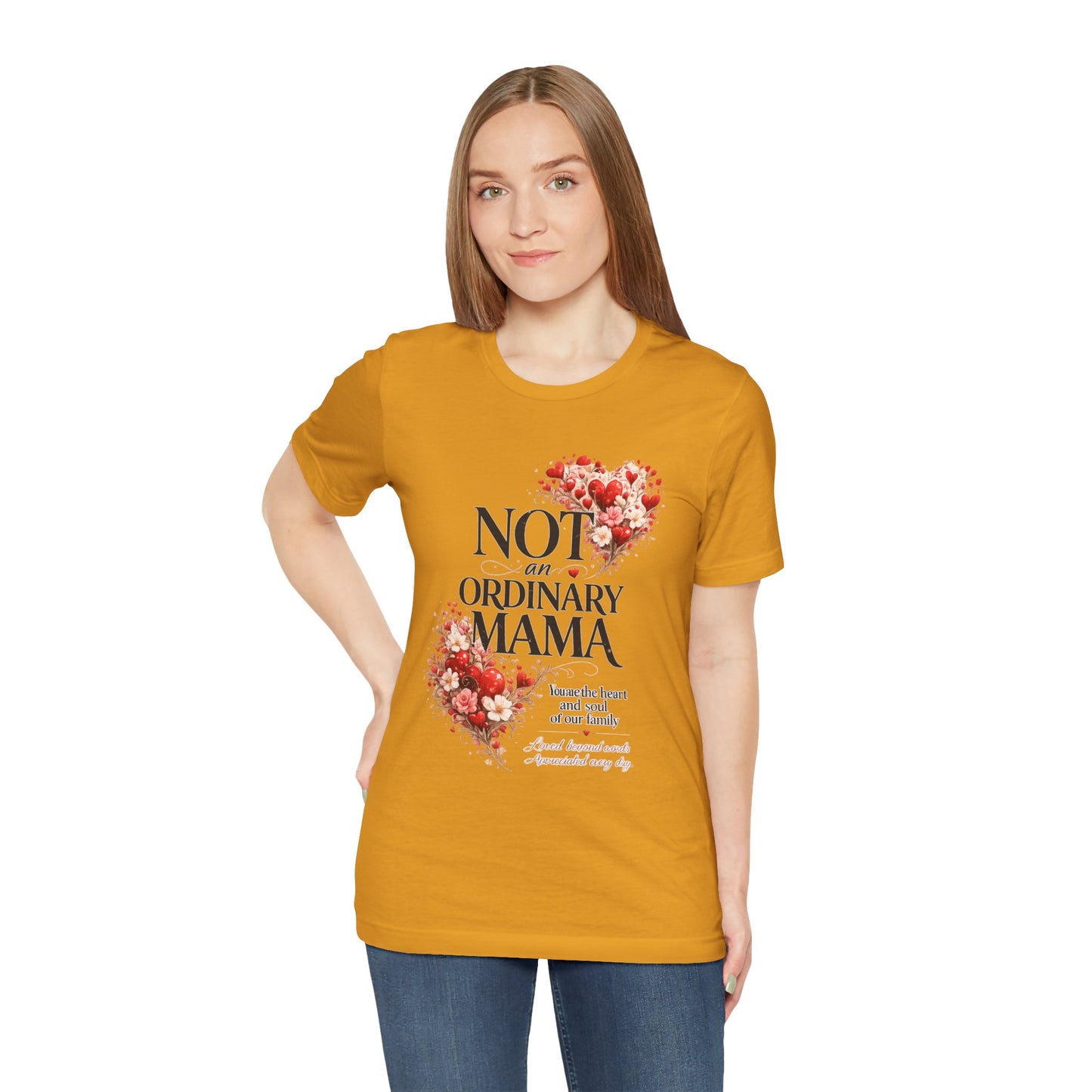 Not An Ordinary Mama T-Shirt — Mom Tee for Proud, Stylish Moms