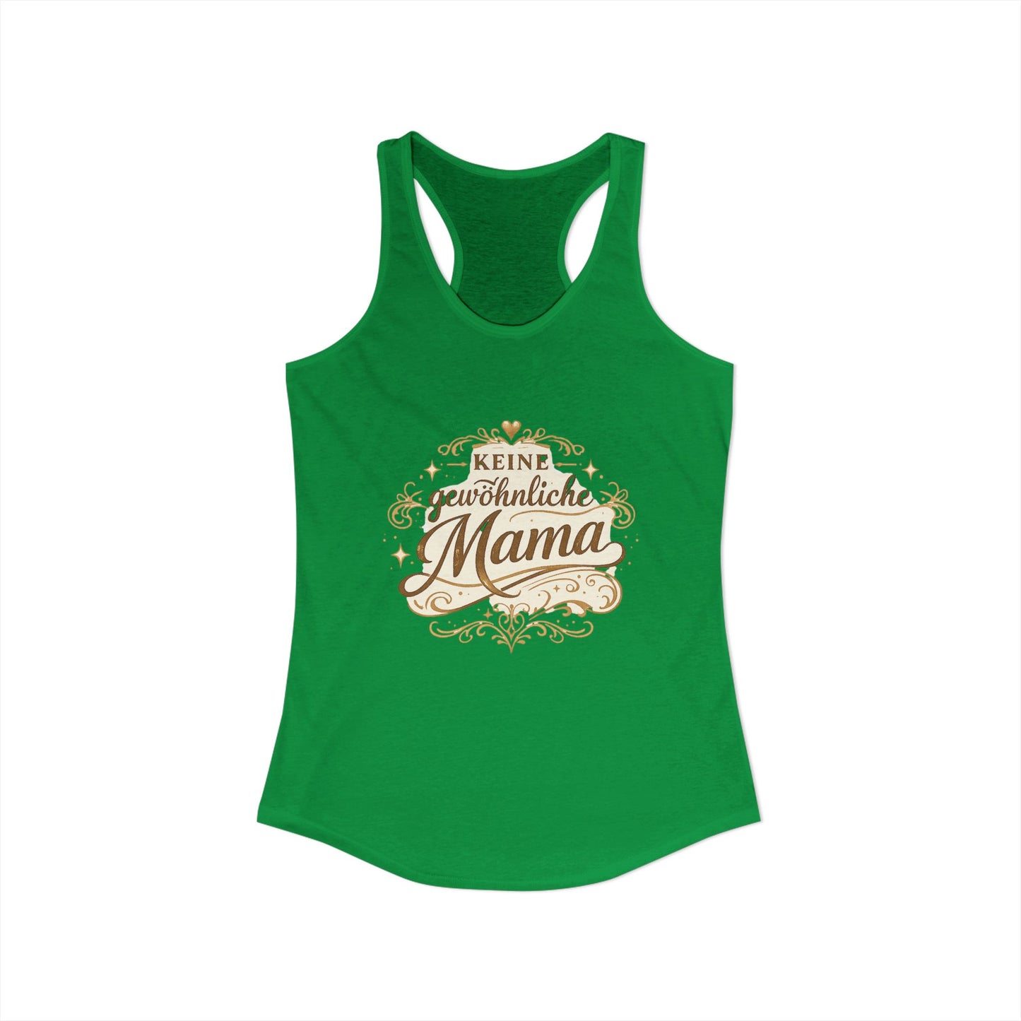 Keine gewöhnliche Mama — Racerback Tank Top | Geschenk für besondere Mütter