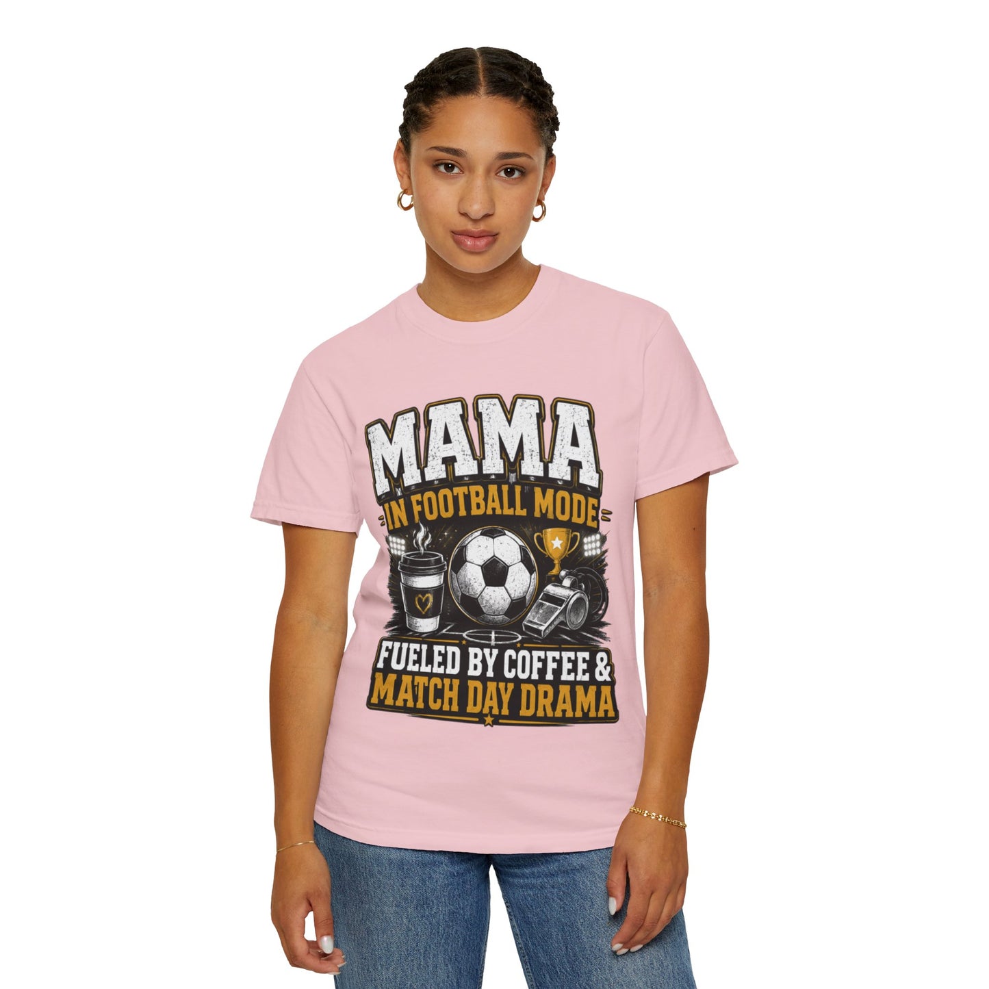 Mama in Football Mode T-shirt — Fueled by Coffee & Match Day Drama