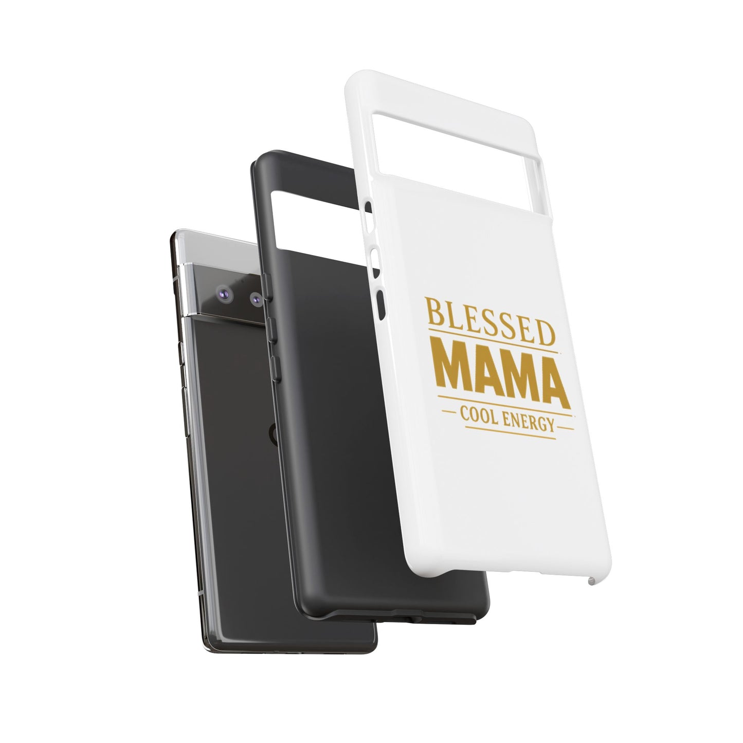 Blessed Mama Tough Case — "BLESSED MAMA COOL ENERGY" Phone Case
