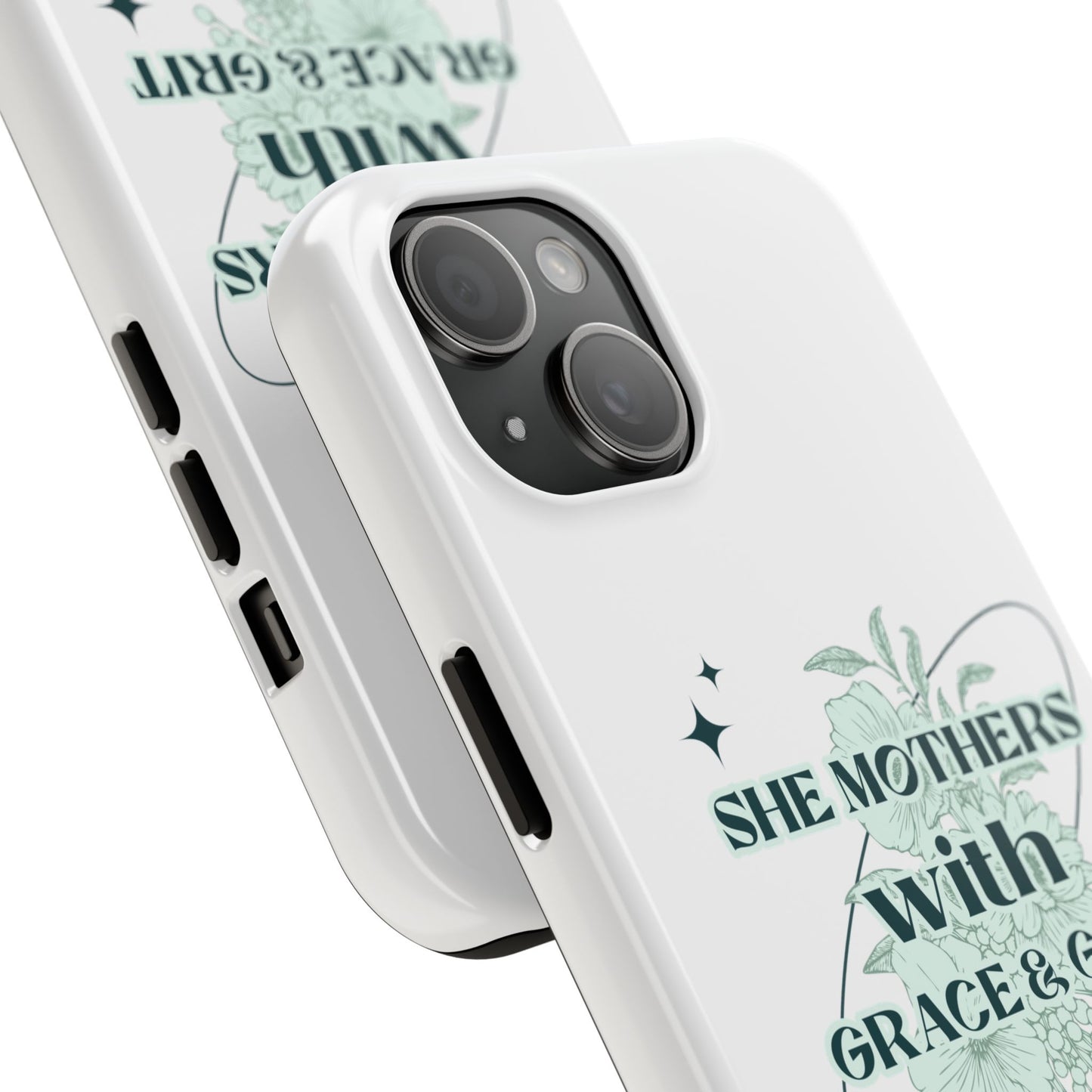 She Mothers With Grace And Grit – Phone Case