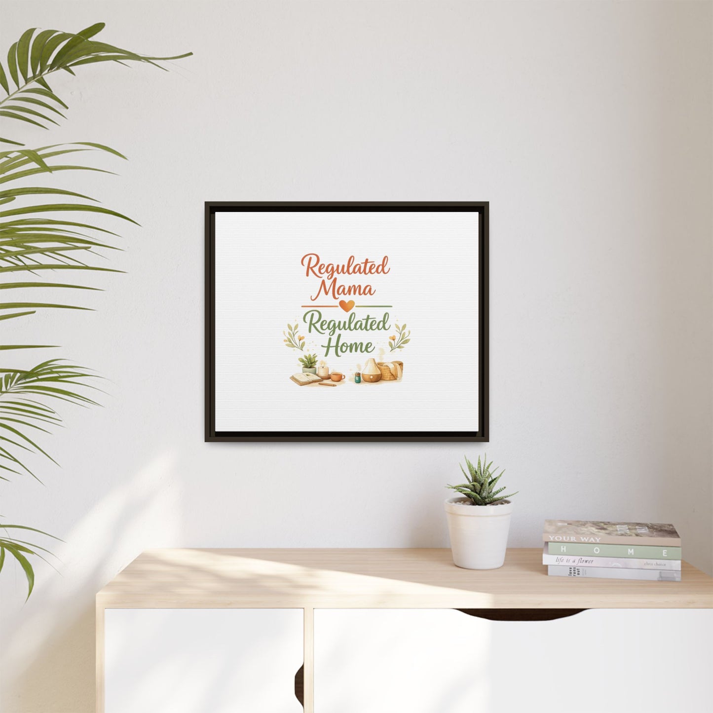 Regulated Mama Regulated Home Matte Canvas Wall Art — Framed Multi‑Color