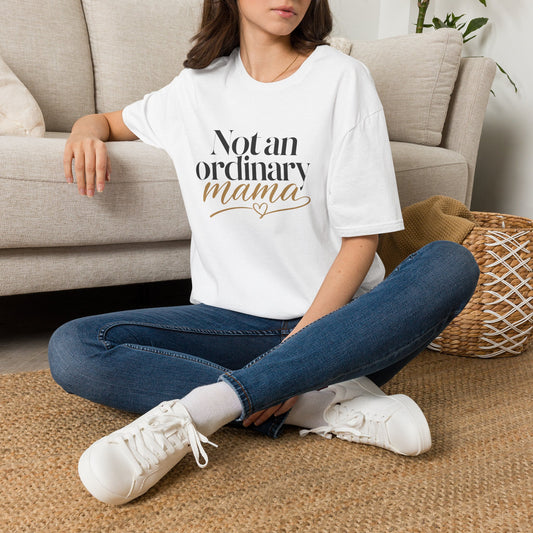 Not an Ordinary Mama T-Shirt
