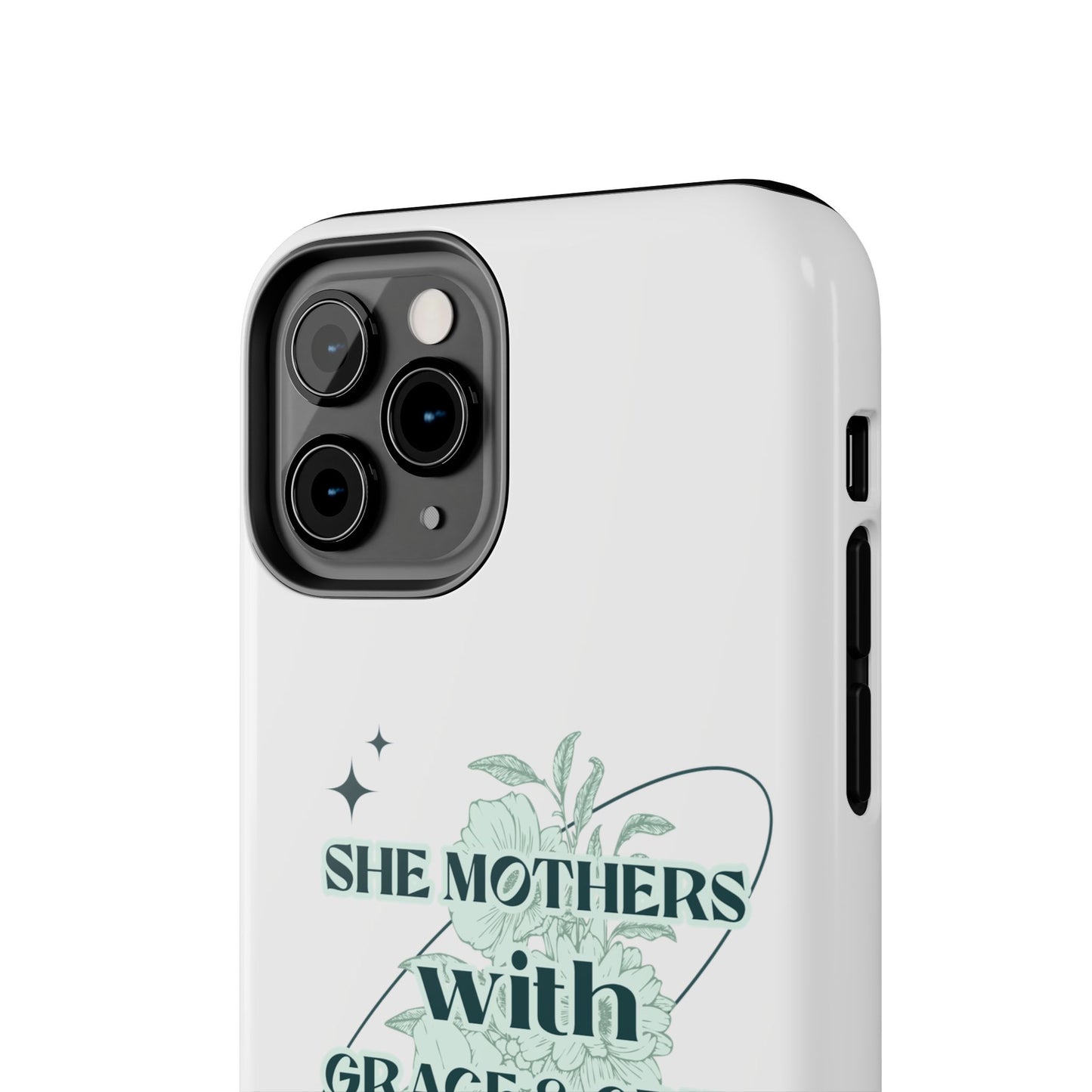 She Mothers With Grace And Grit – Phone Case