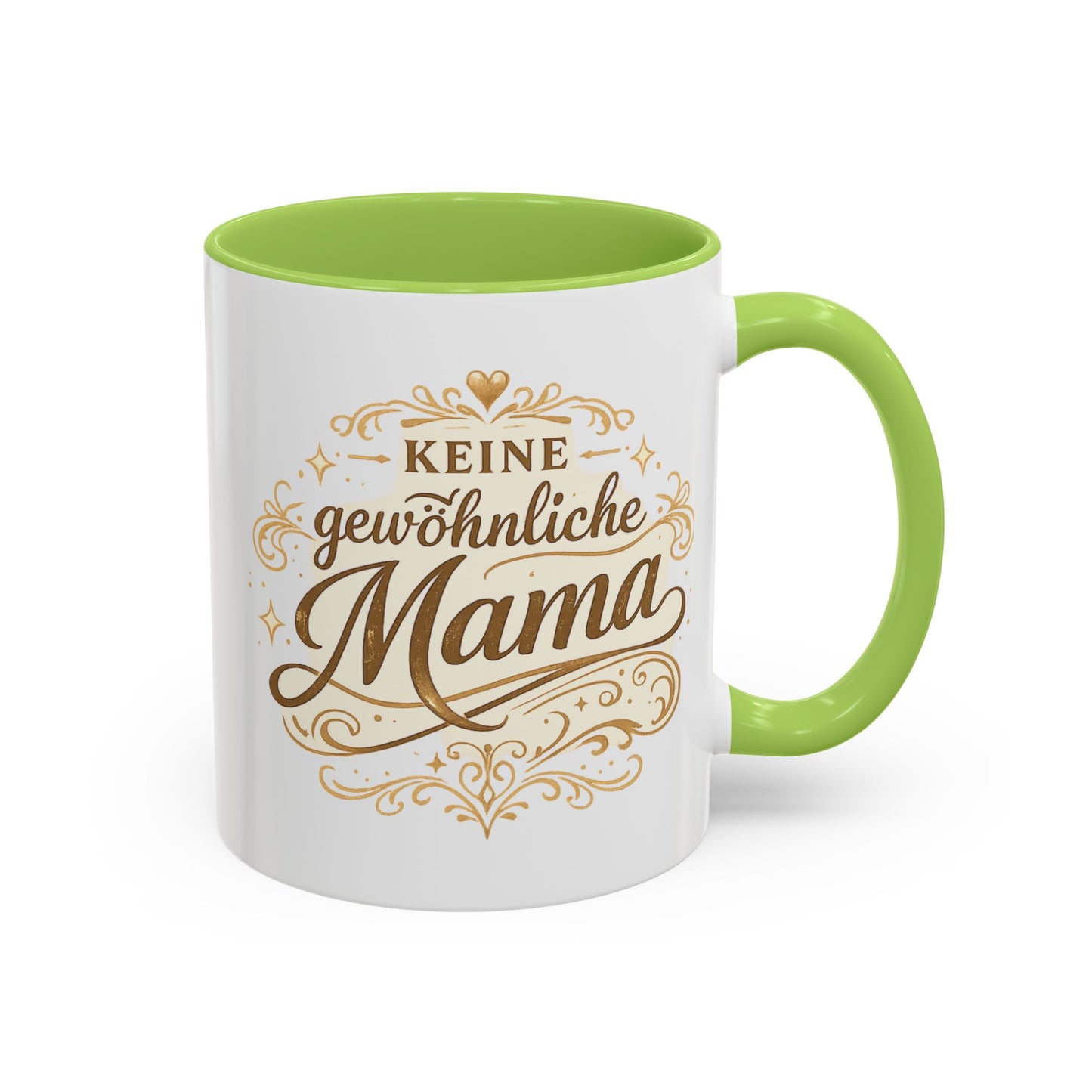 Keine gewöhnliche Mama — Kaffeebecher | Geschenk für besondere Mütter