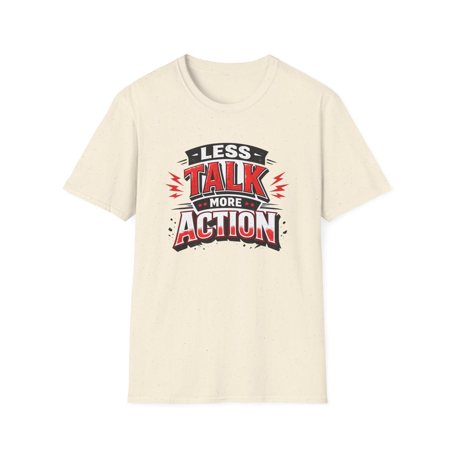 Less Talk More Action T-Shirt — Motivational Graphic Tee