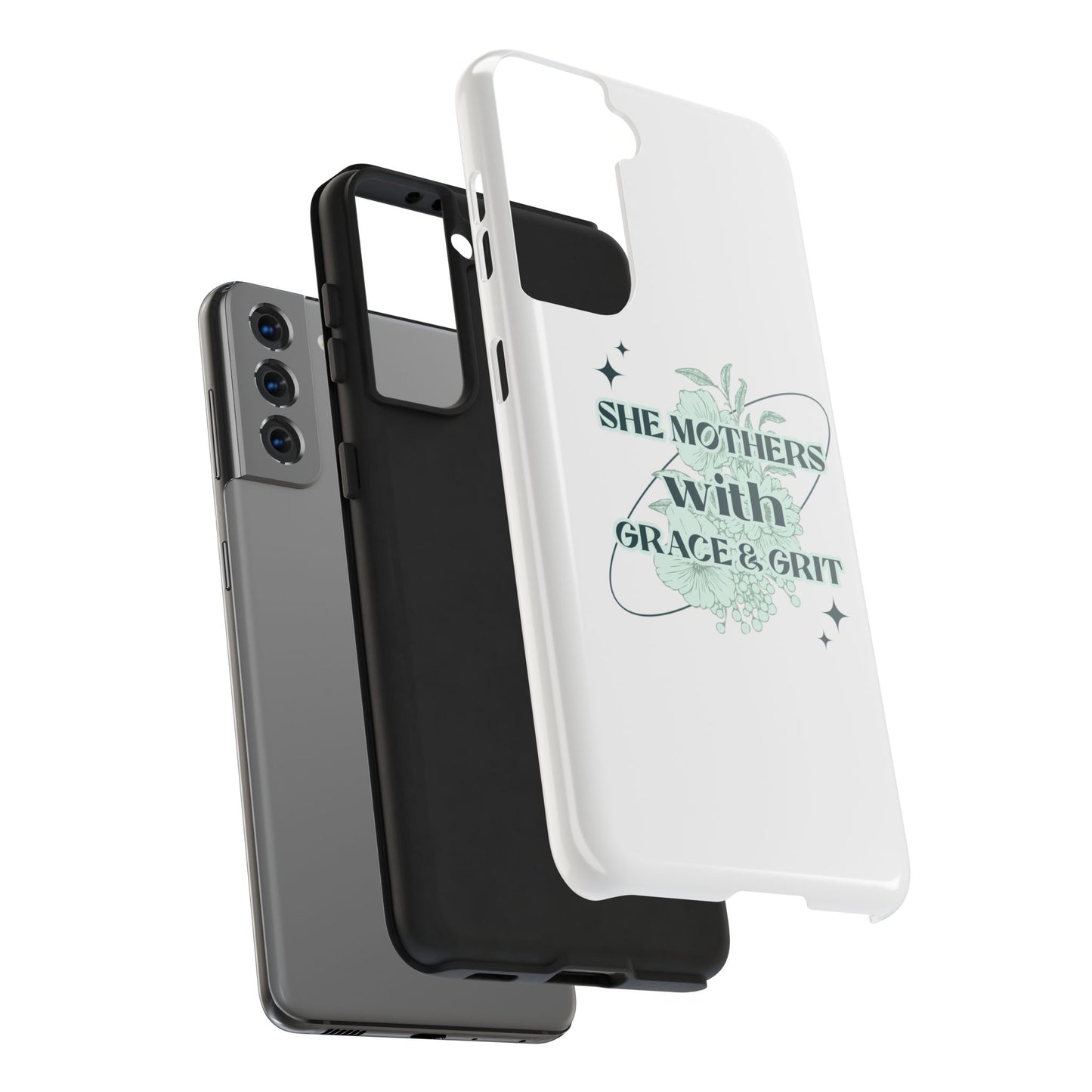 She Mothers With Grace And Grit – Phone Case