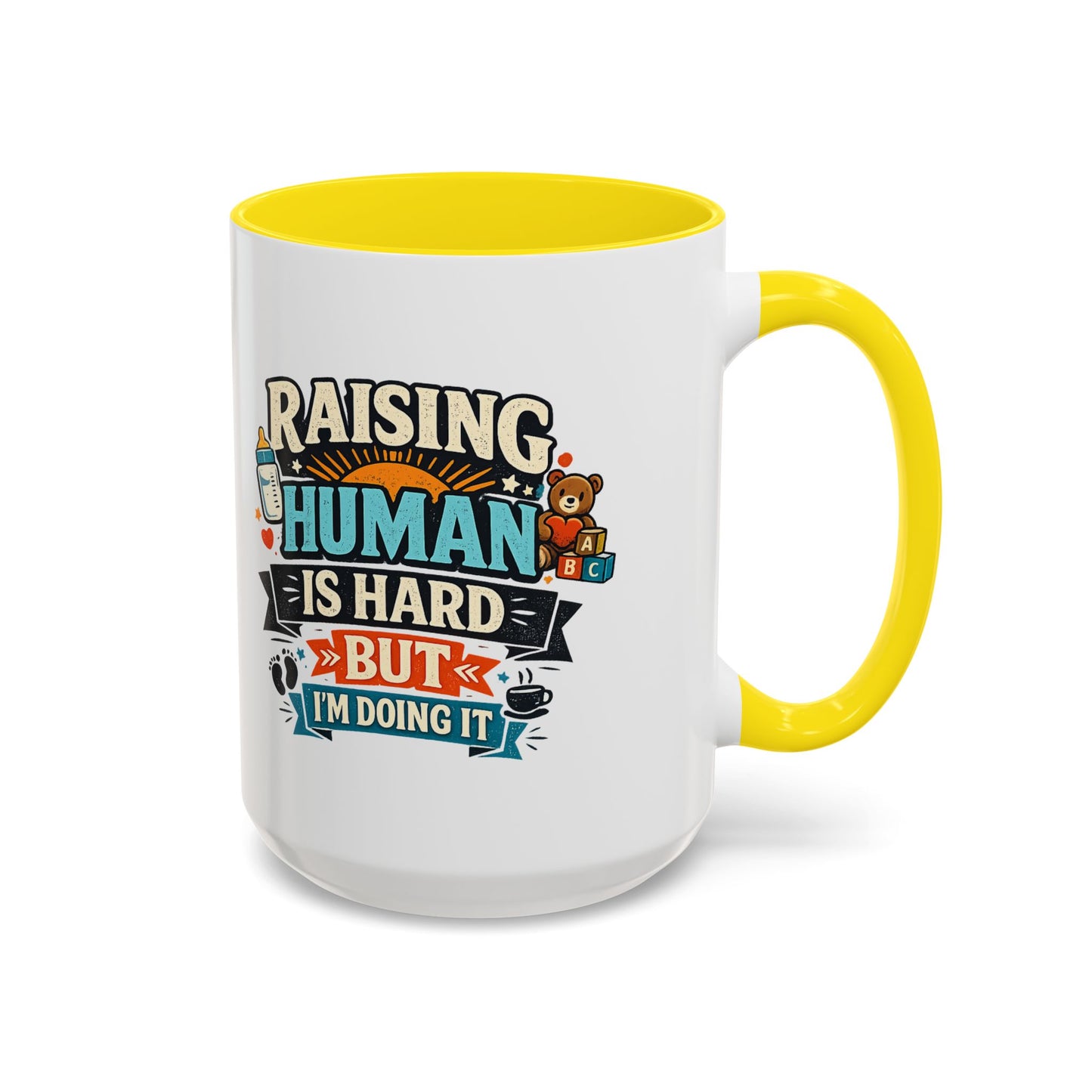 Accent Coffee Mug — "Raising Humans Is Hard But I'm Doing It"