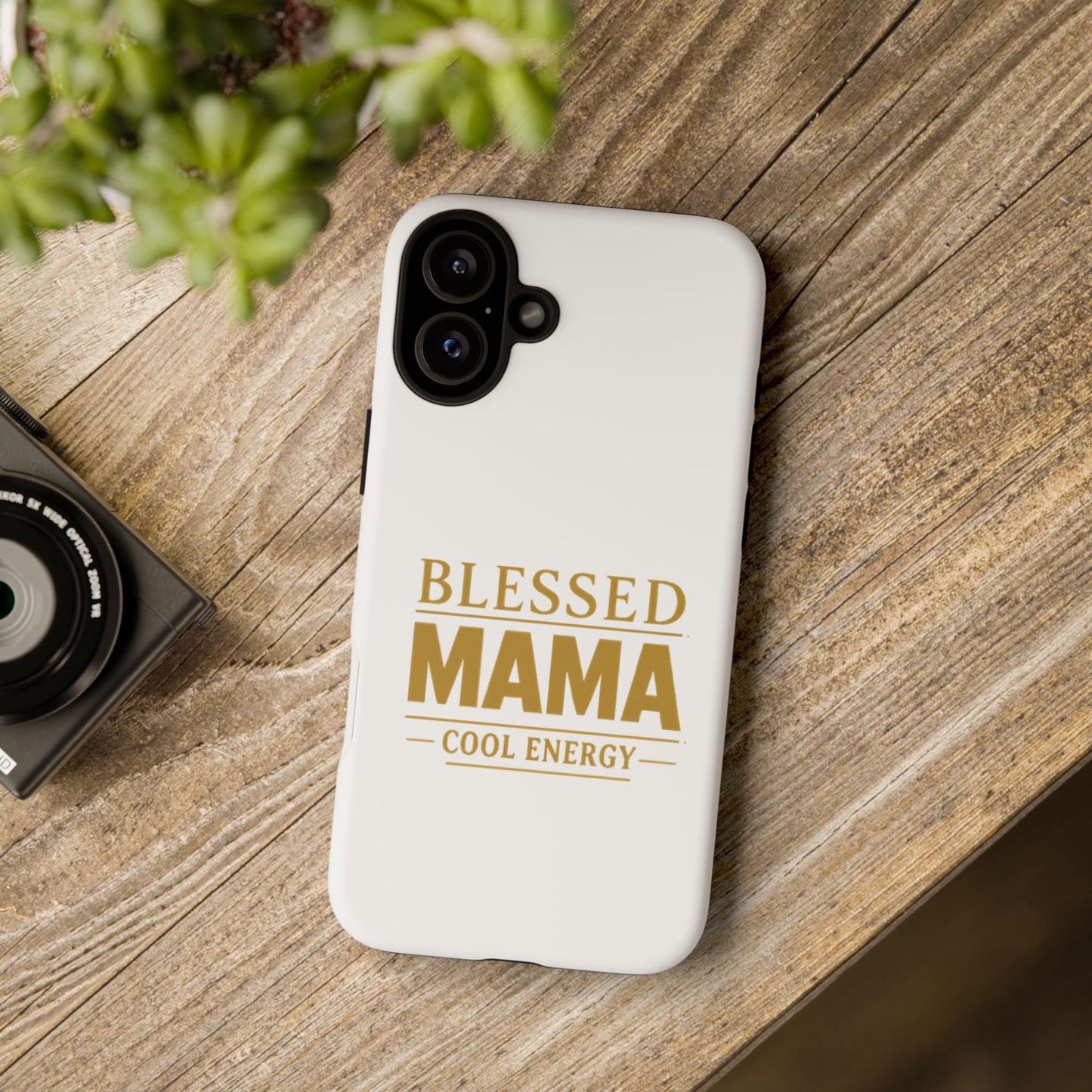 Blessed Mama Tough Case — "BLESSED MAMA COOL ENERGY" Phone Case