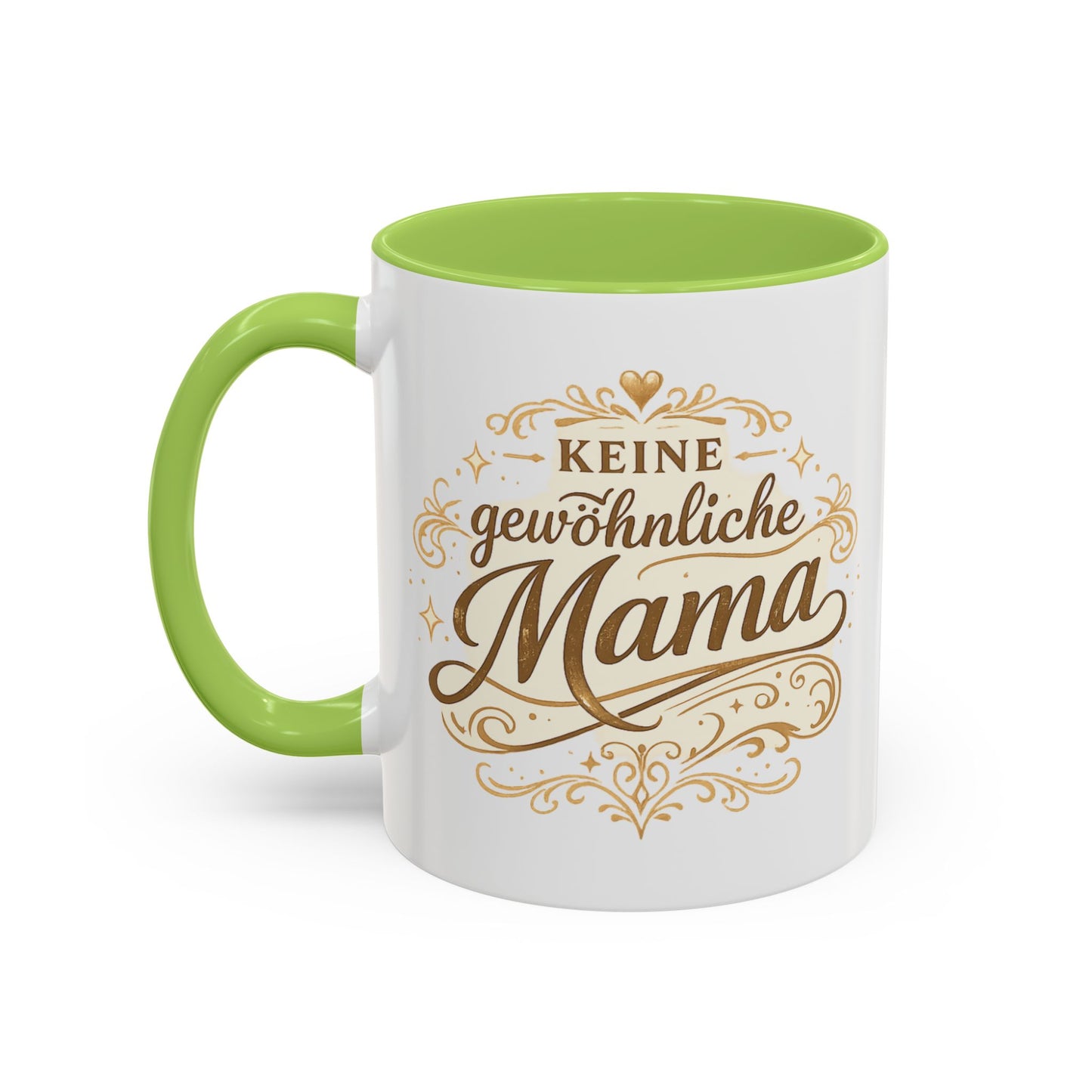 Keine gewöhnliche Mama — Kaffeebecher | Geschenk für besondere Mütter