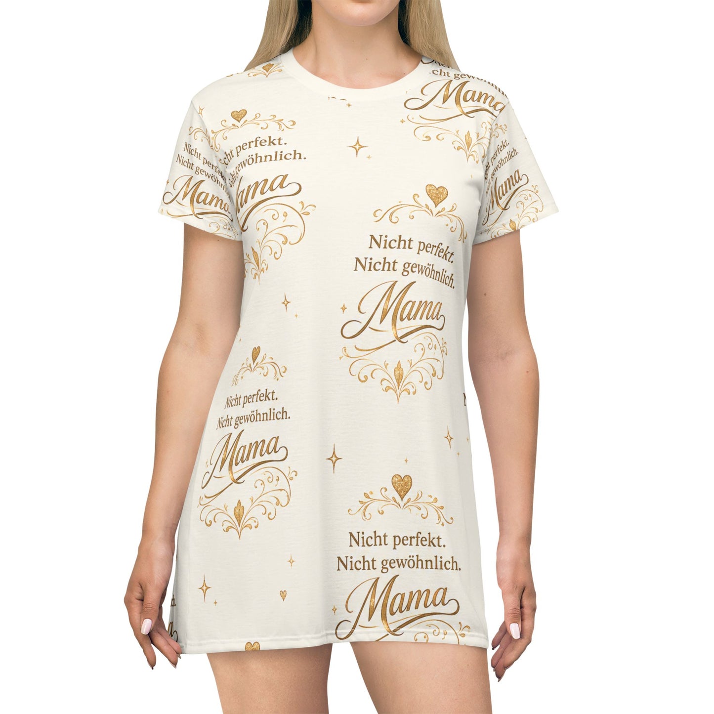 Mama T-Shirt Dress — "Nicht perfekt. Nicht gewöhnlich." Graphic Dress