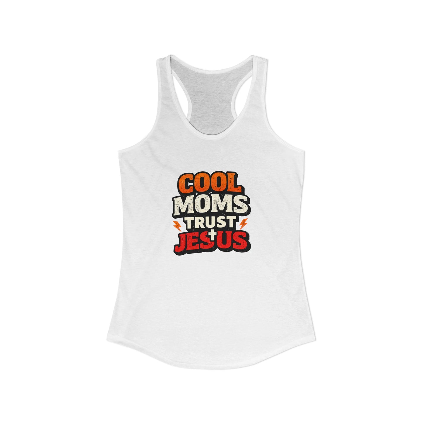 Cool Mums Trust Jesus Racerback Tank