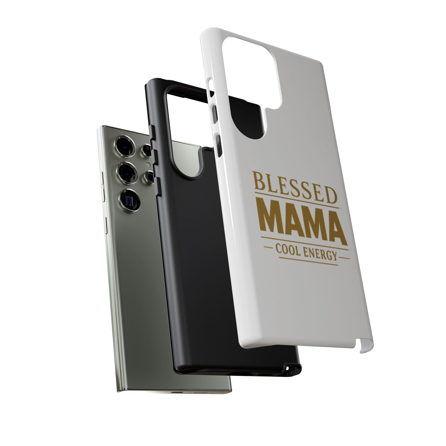 Blessed Mama Tough Case — "BLESSED MAMA COOL ENERGY" Phone Case