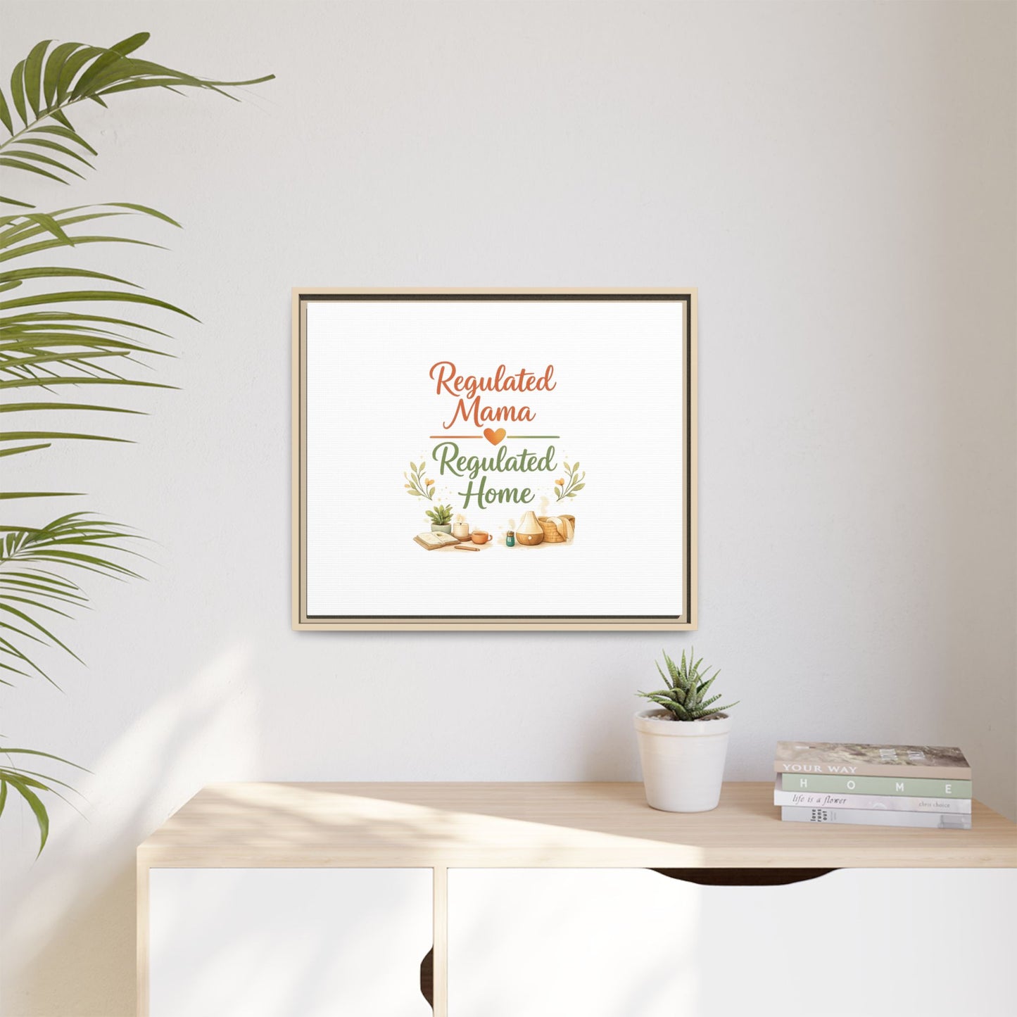 Regulated Mama Regulated Home Matte Canvas Wall Art — Framed Multi‑Color