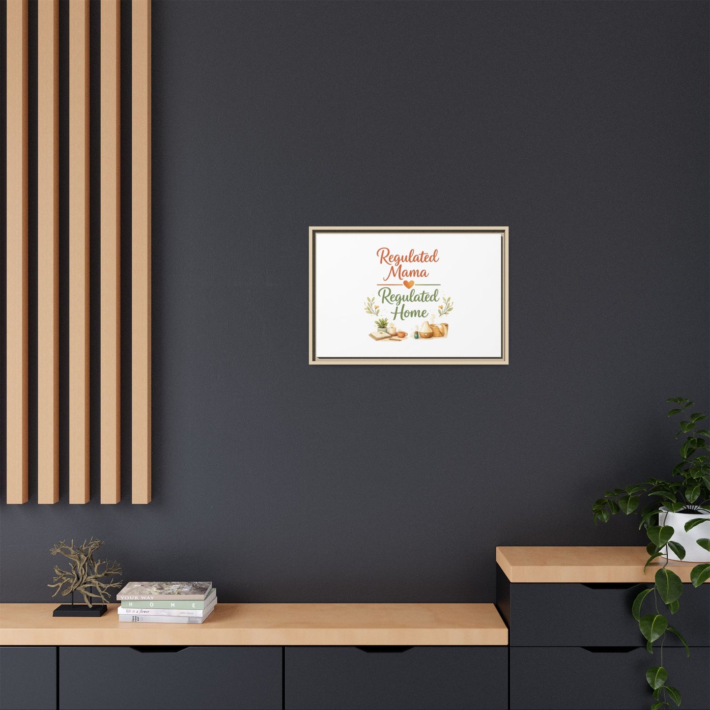 Regulated Mama Regulated Home Matte Canvas Wall Art — Framed Multi‑Color