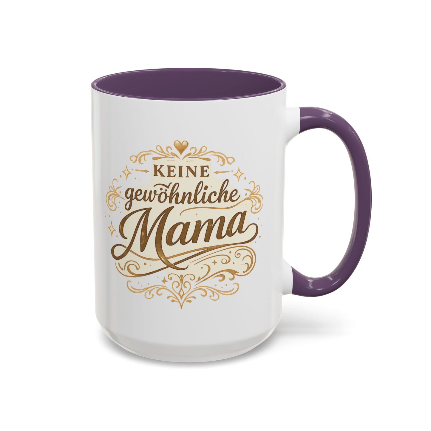 Keine gewöhnliche Mama — Kaffeebecher | Geschenk für besondere Mütter