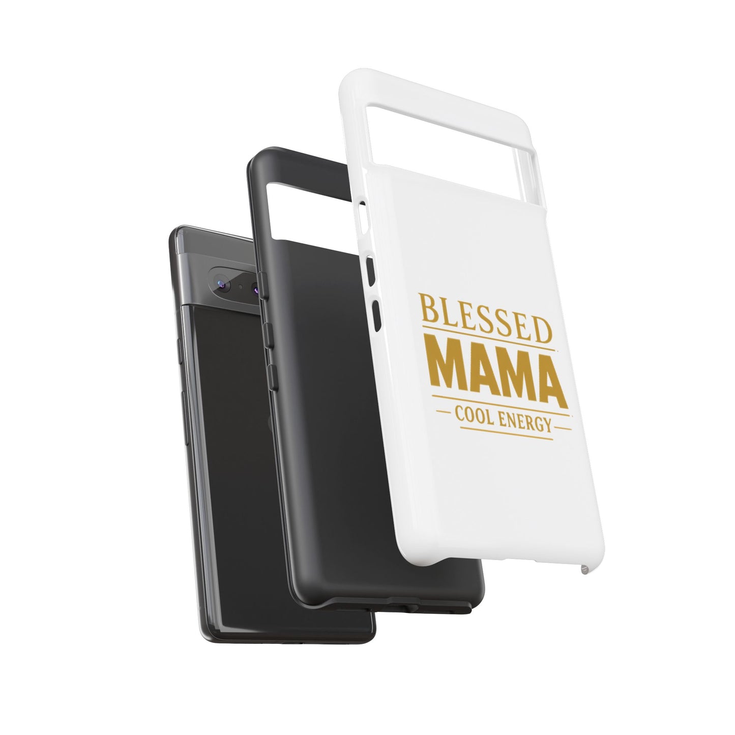 Blessed Mama Tough Case — "BLESSED MAMA COOL ENERGY" Phone Case