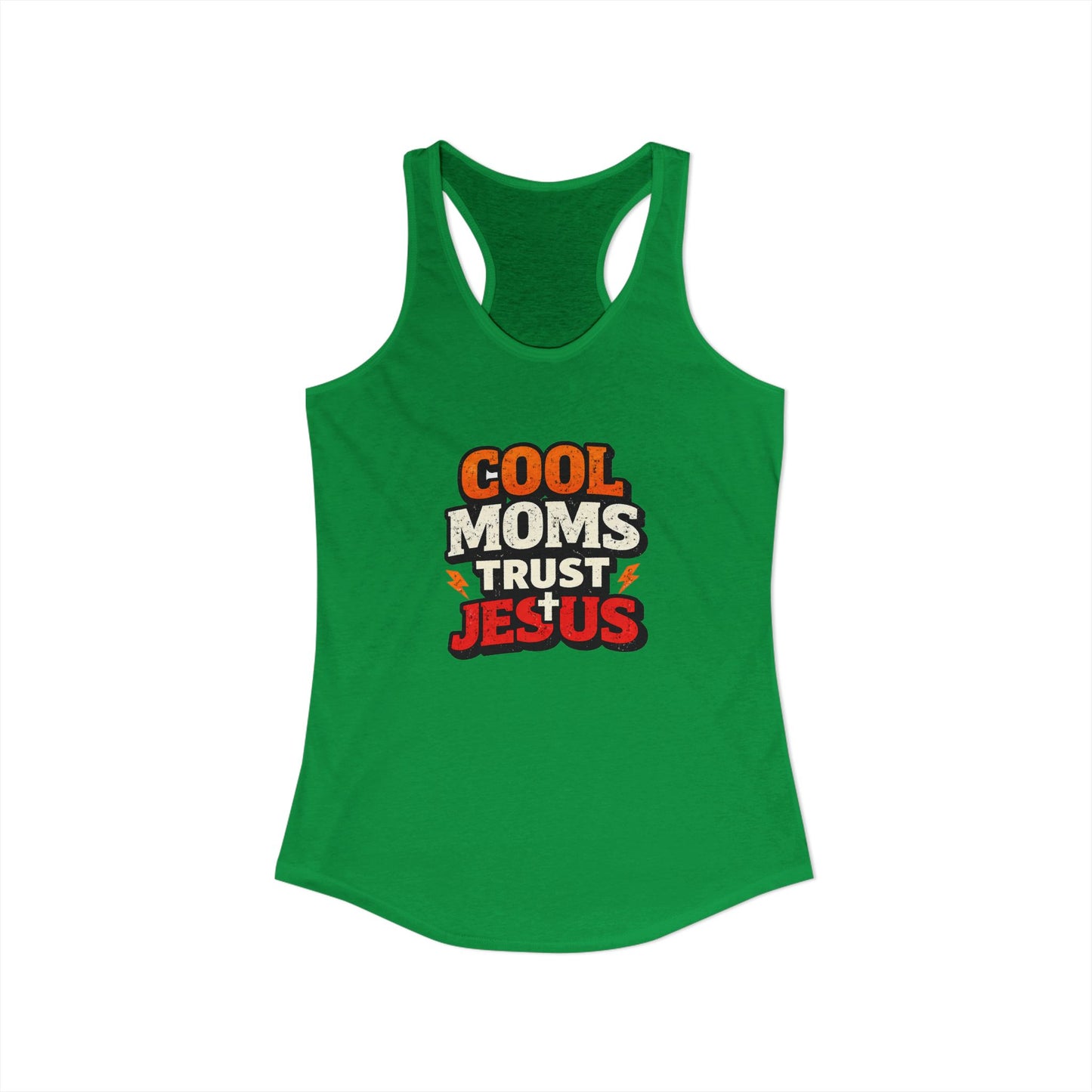 Cool Mums Trust Jesus Racerback Tank
