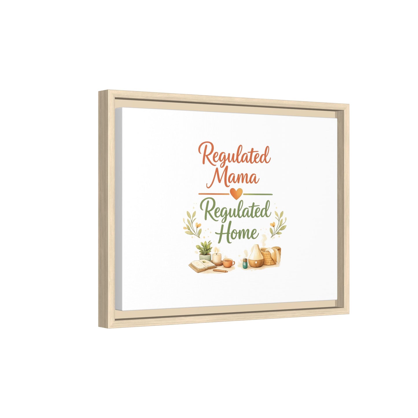 Regulated Mama Regulated Home Matte Canvas Wall Art — Framed Multi‑Color