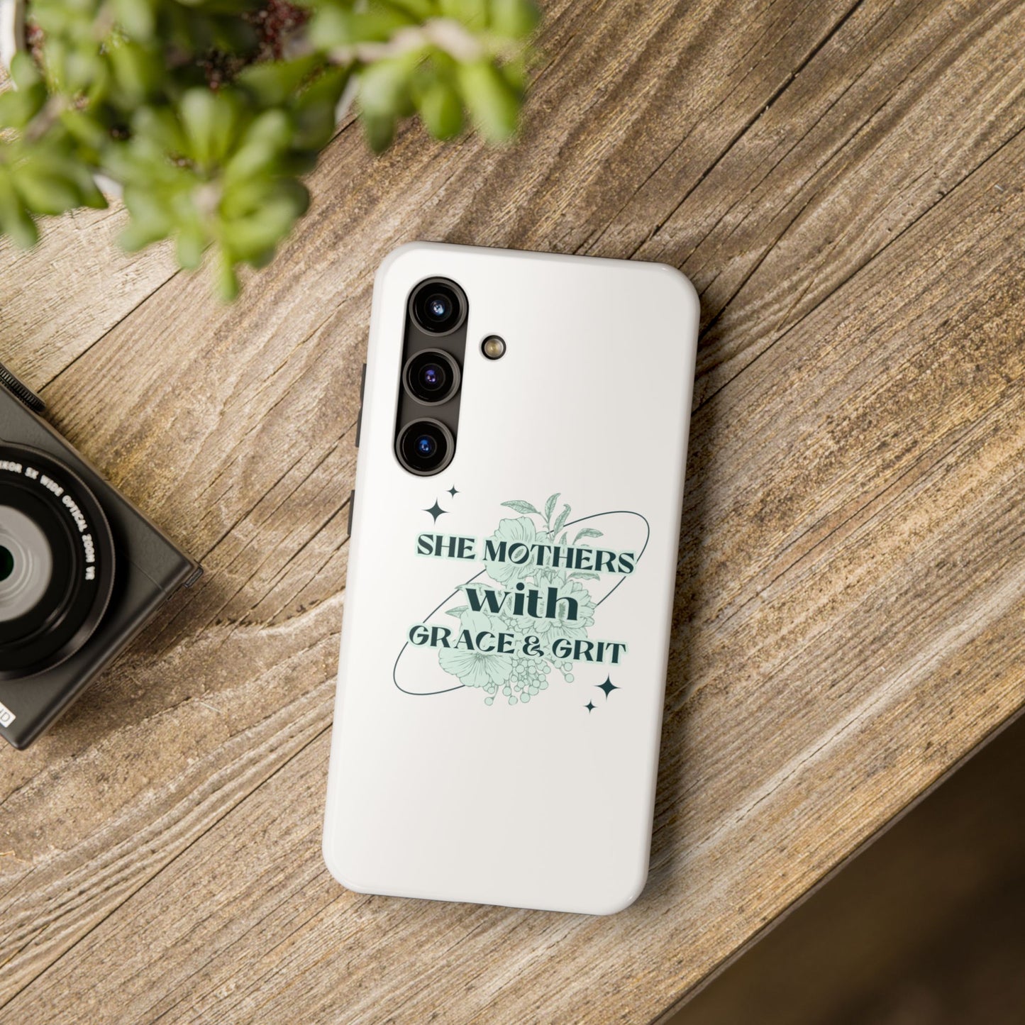 She Mothers With Grace And Grit – Phone Case