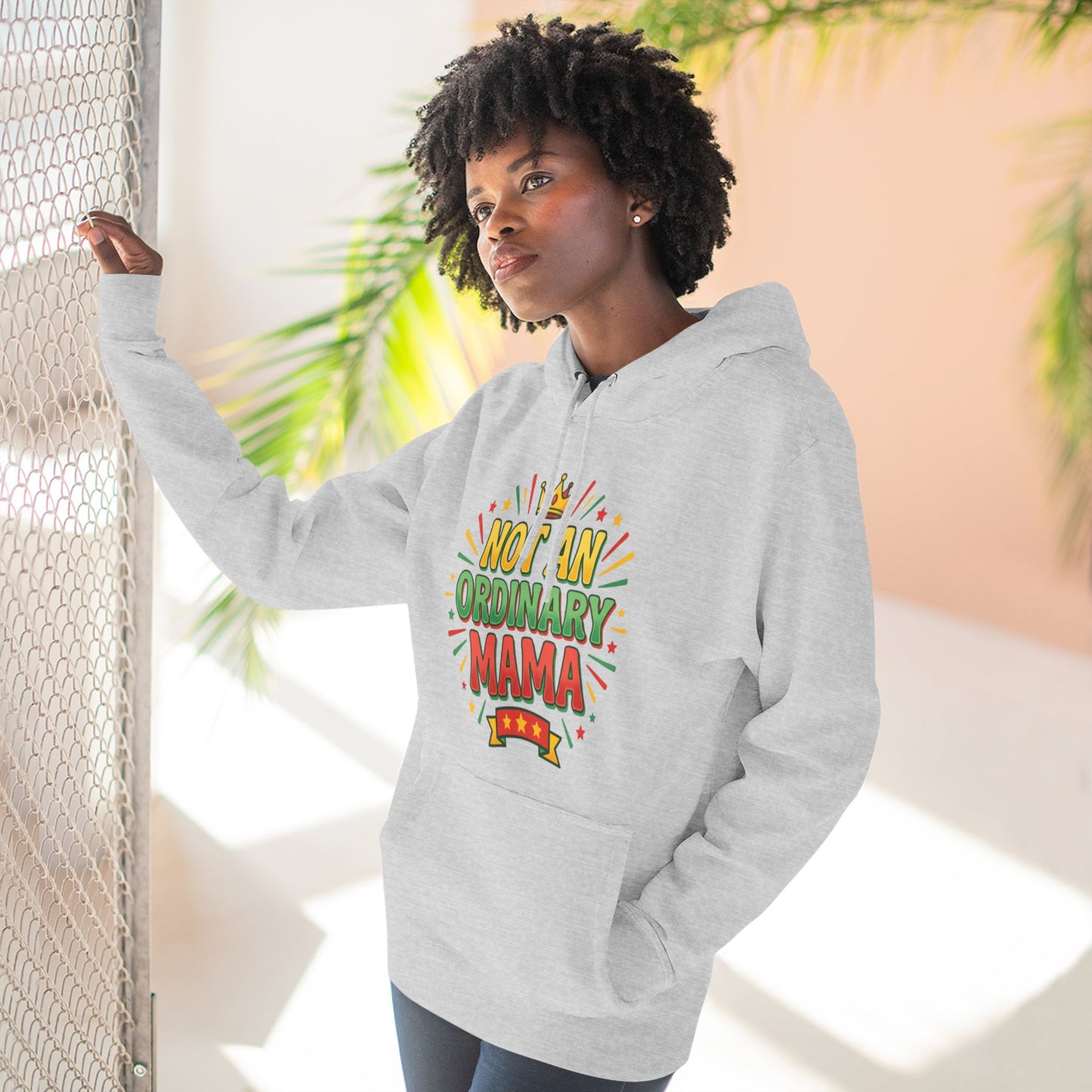 Not An Ordinary Mama Hoodie — Three-Panel Fleece Mother's Day Pullover