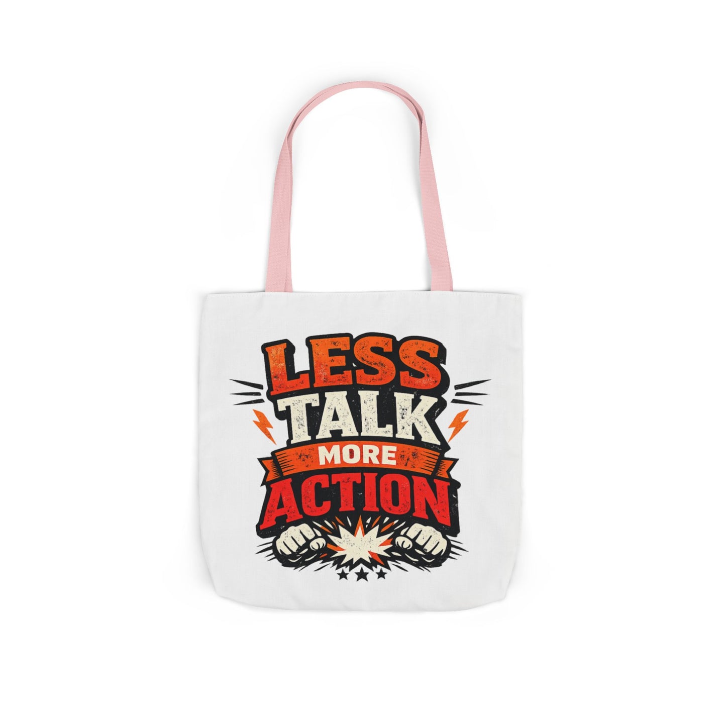 LESS TALK MORE ACTION Canvas Tote Bag — Motivational Everyday Shopper