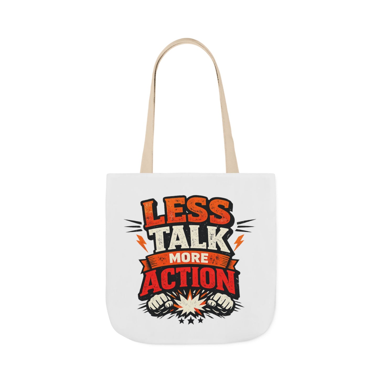LESS TALK MORE ACTION Canvas Tote Bag — Motivational Everyday Shopper