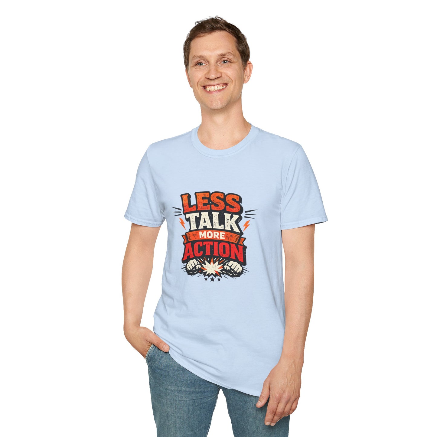 Less Talk More Action T-Shirt — Motivational Graphic Tee