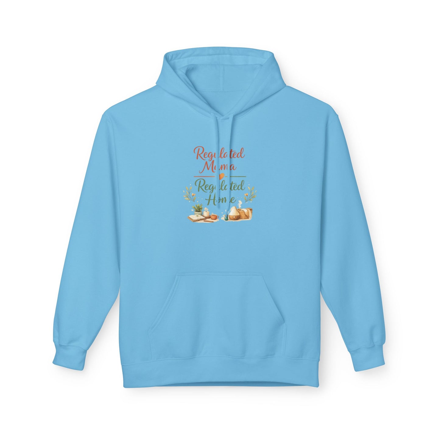 Regulated Mama Regulated Home Hoodie