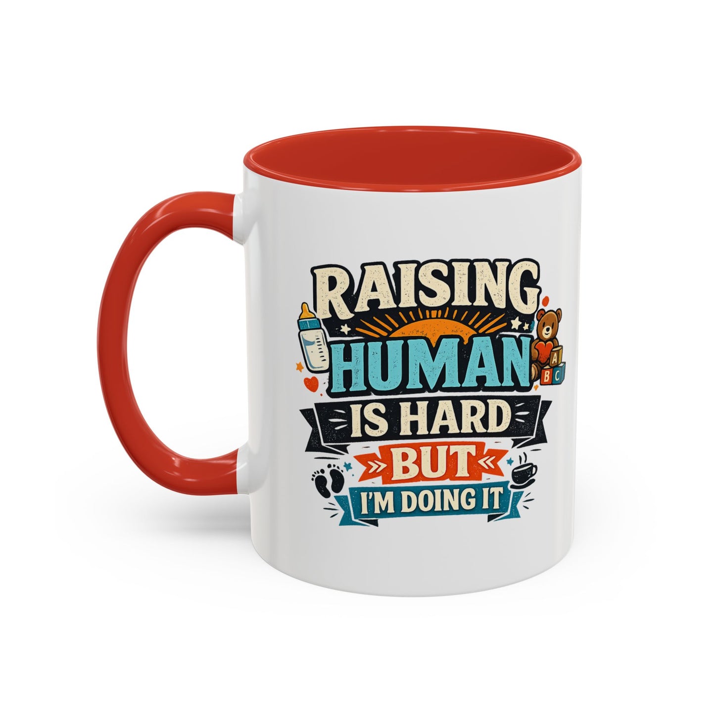 Accent Coffee Mug — "Raising Humans Is Hard But I'm Doing It"