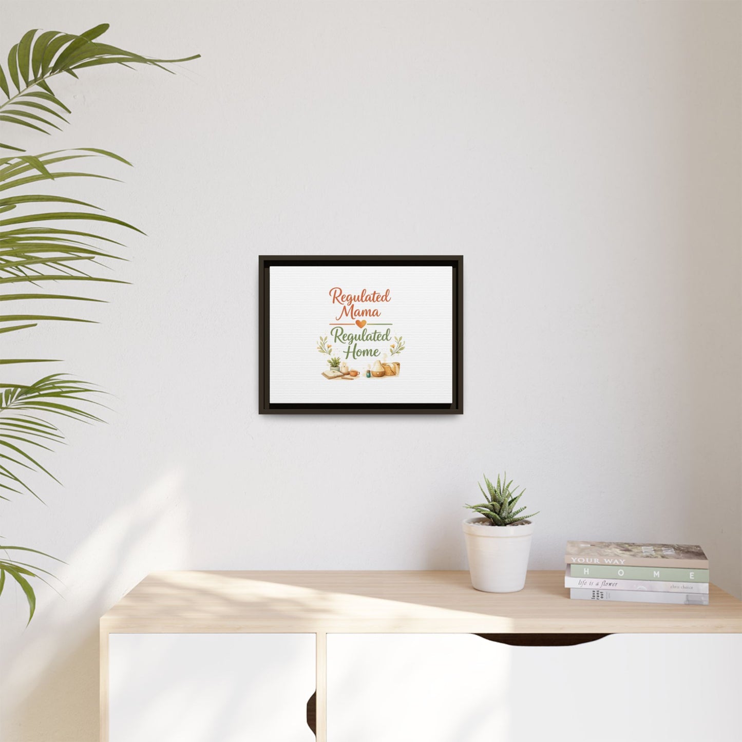 Regulated Mama Regulated Home Matte Canvas Wall Art — Framed Multi‑Color