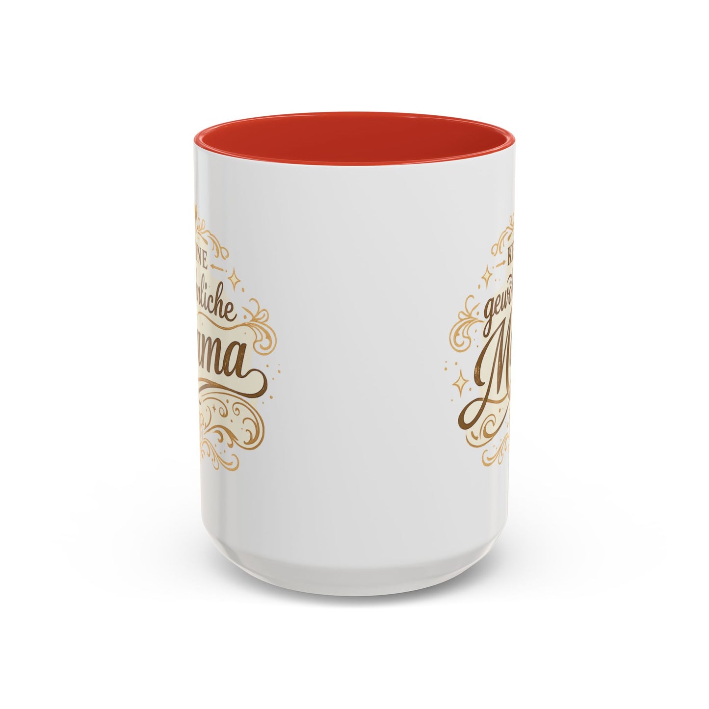 Keine gewöhnliche Mama — Kaffeebecher | Geschenk für besondere Mütter