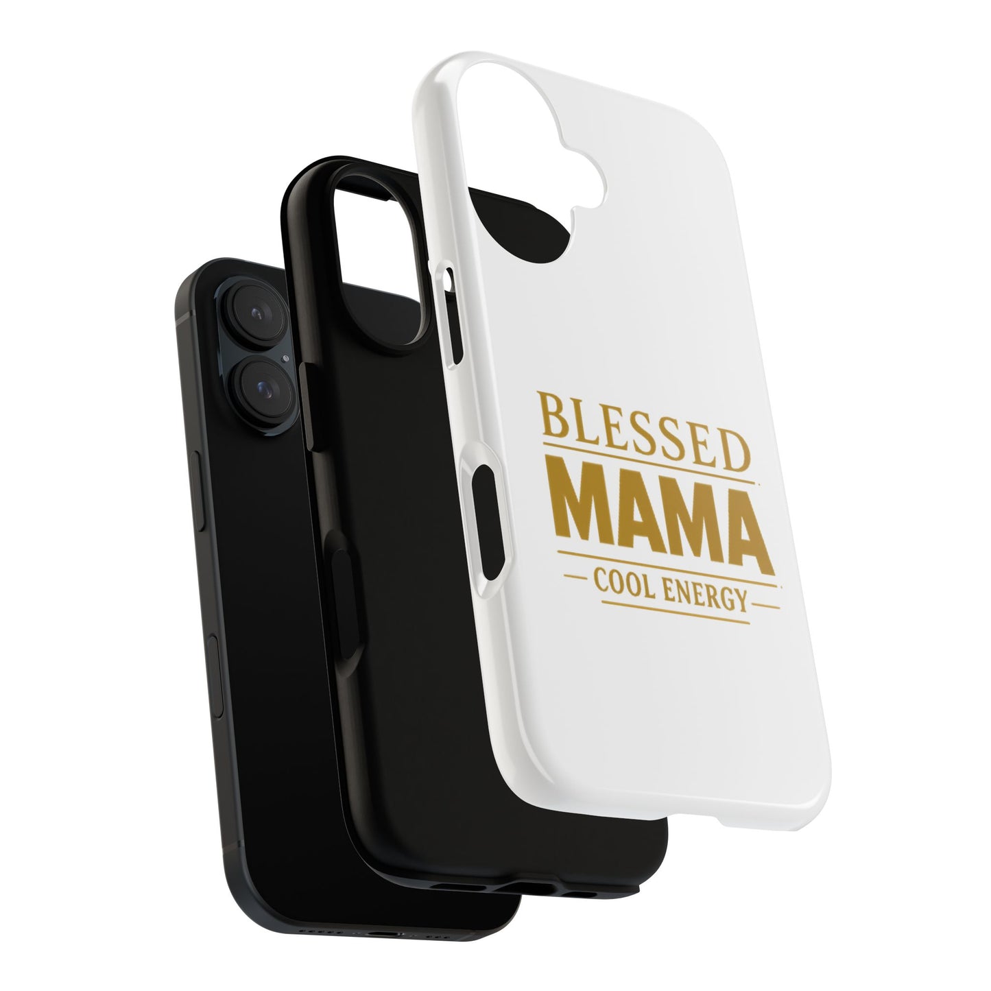 Blessed Mama Tough Case — "BLESSED MAMA COOL ENERGY" Phone Case