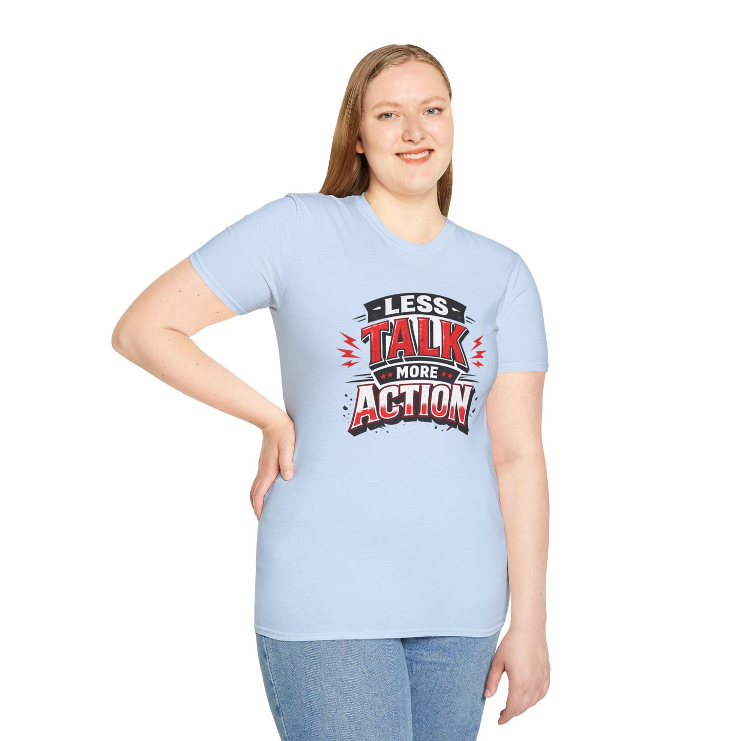Less Talk More Action T-Shirt — Motivational Graphic Tee