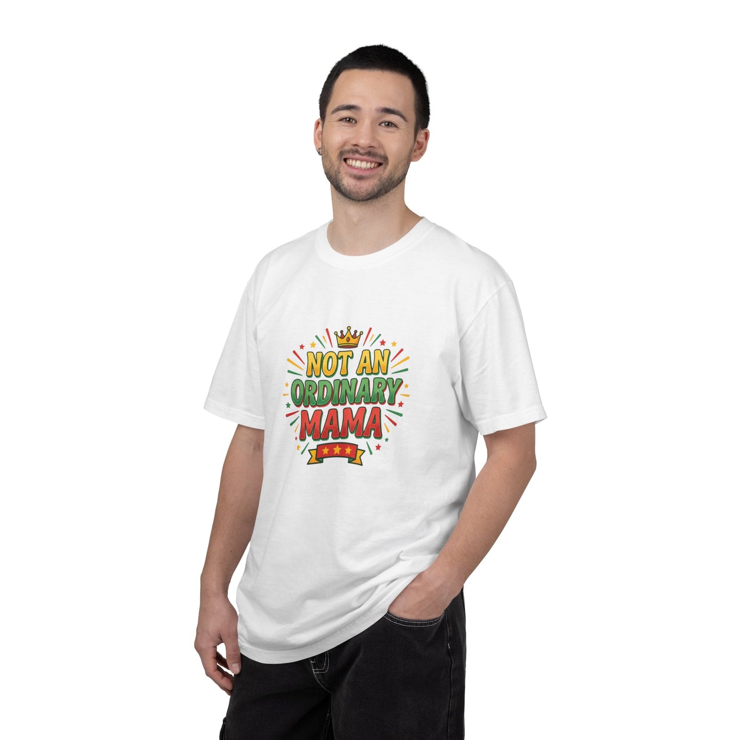 NOT AN ORDINARY MAMA T-Shirt — Bold Mom Statement Tee