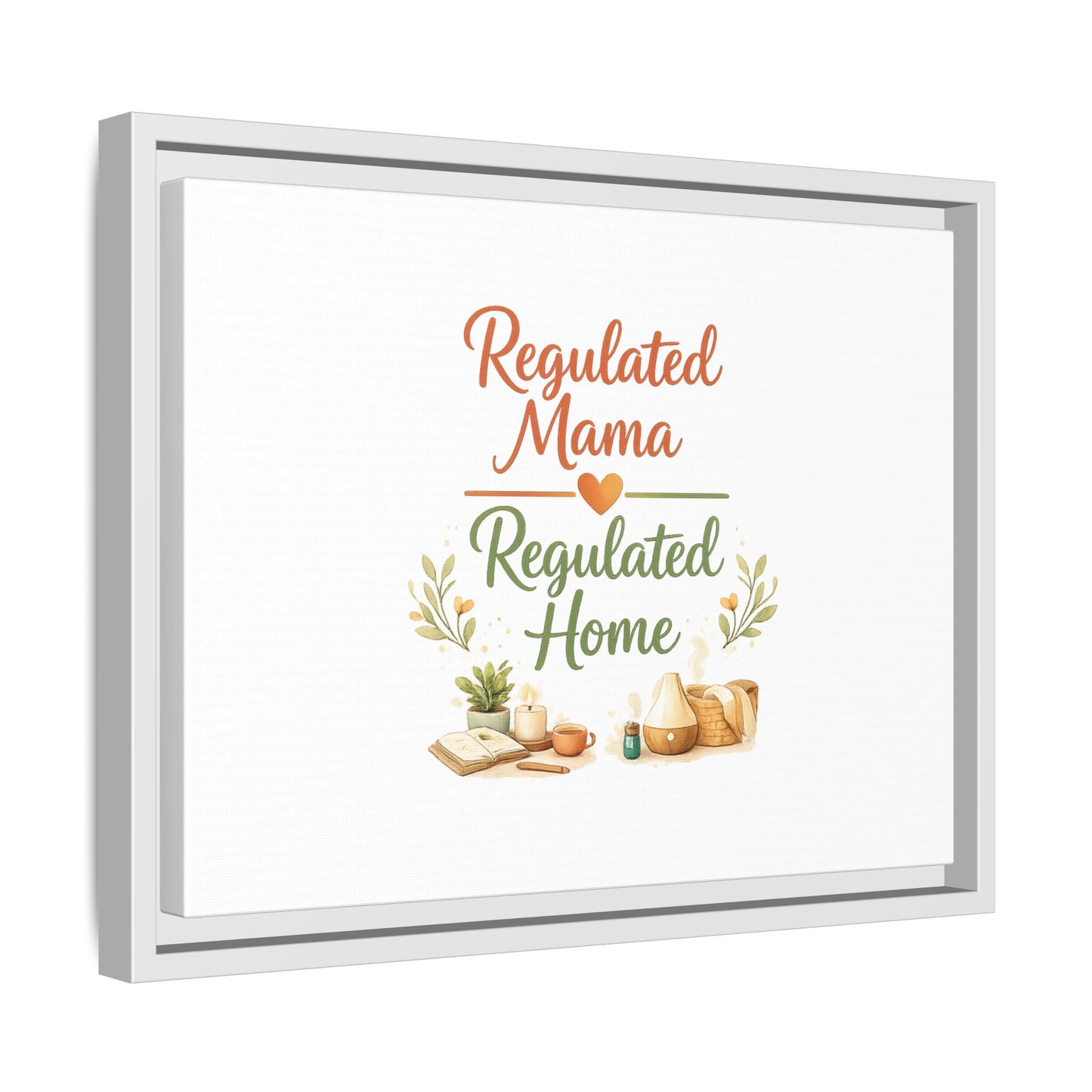 Regulated Mama Regulated Home Matte Canvas Wall Art — Framed Multi‑Color