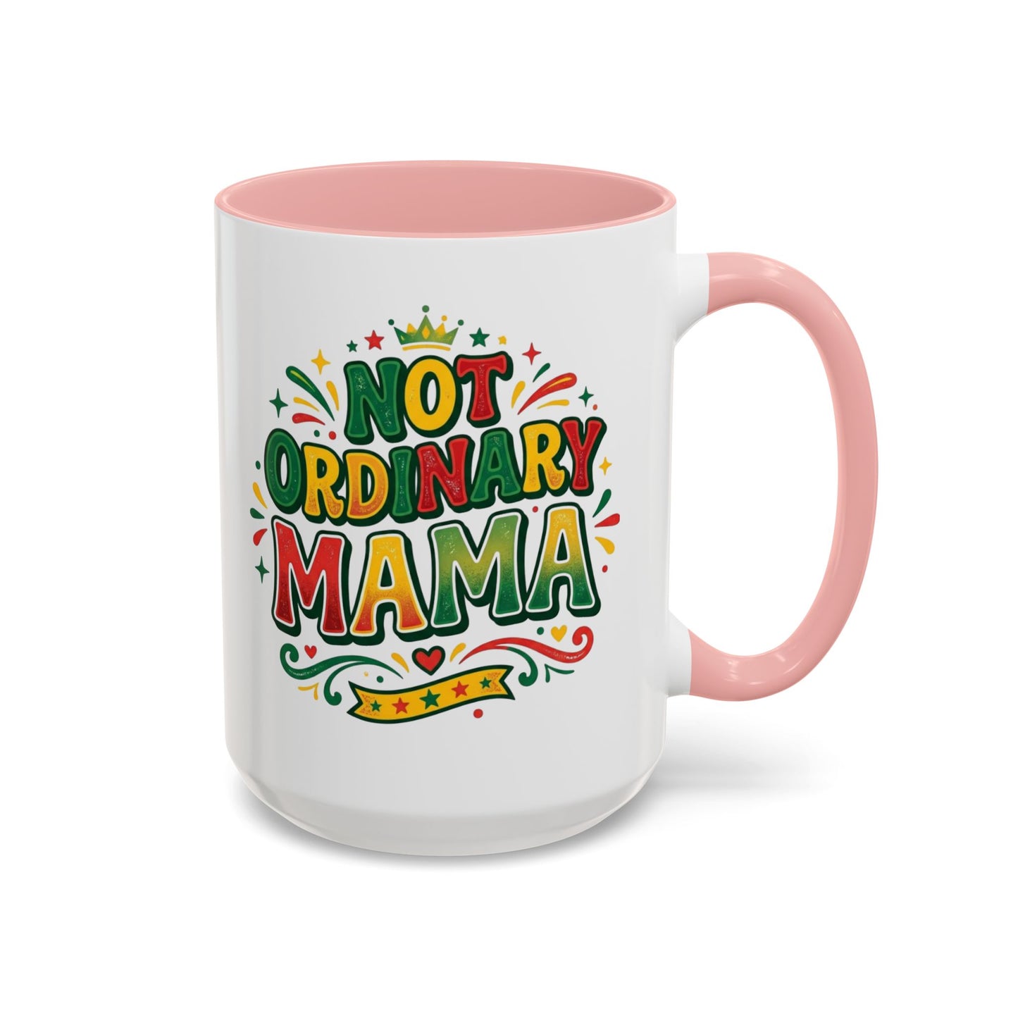 Accent Coffee Mug — "Not an ORDINARY MAMA" Ceramic Mom Coffee Cup (11/15 oz)