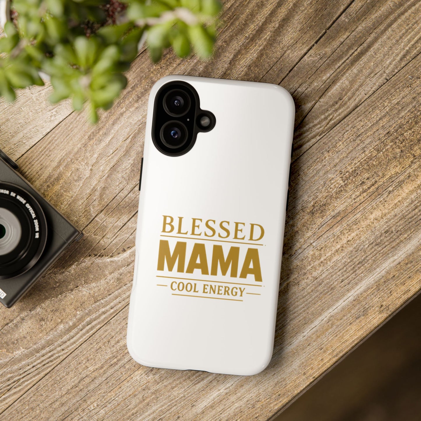 Blessed Mama Tough Case — "BLESSED MAMA COOL ENERGY" Phone Case