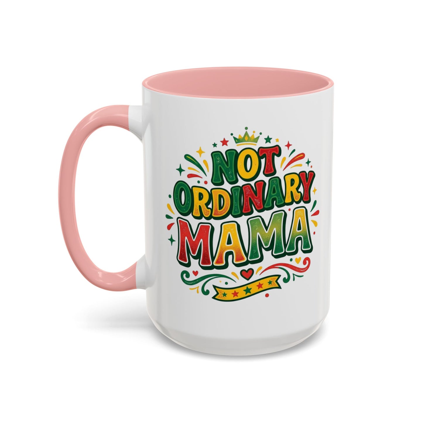 Accent Coffee Mug — "Not an ORDINARY MAMA" Ceramic Mom Coffee Cup (11/15 oz)