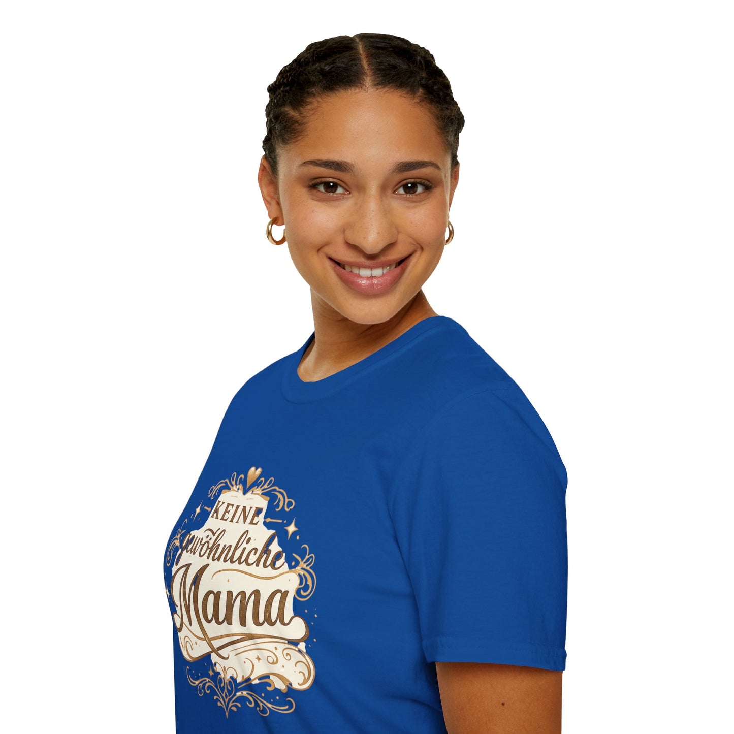 Keine gewöhnliche Mama T-Shirt — Geschenk für besondere Mütter