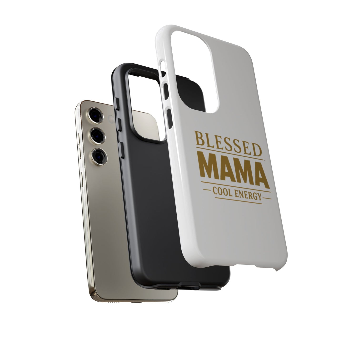 Blessed Mama Tough Case — "BLESSED MAMA COOL ENERGY" Phone Case