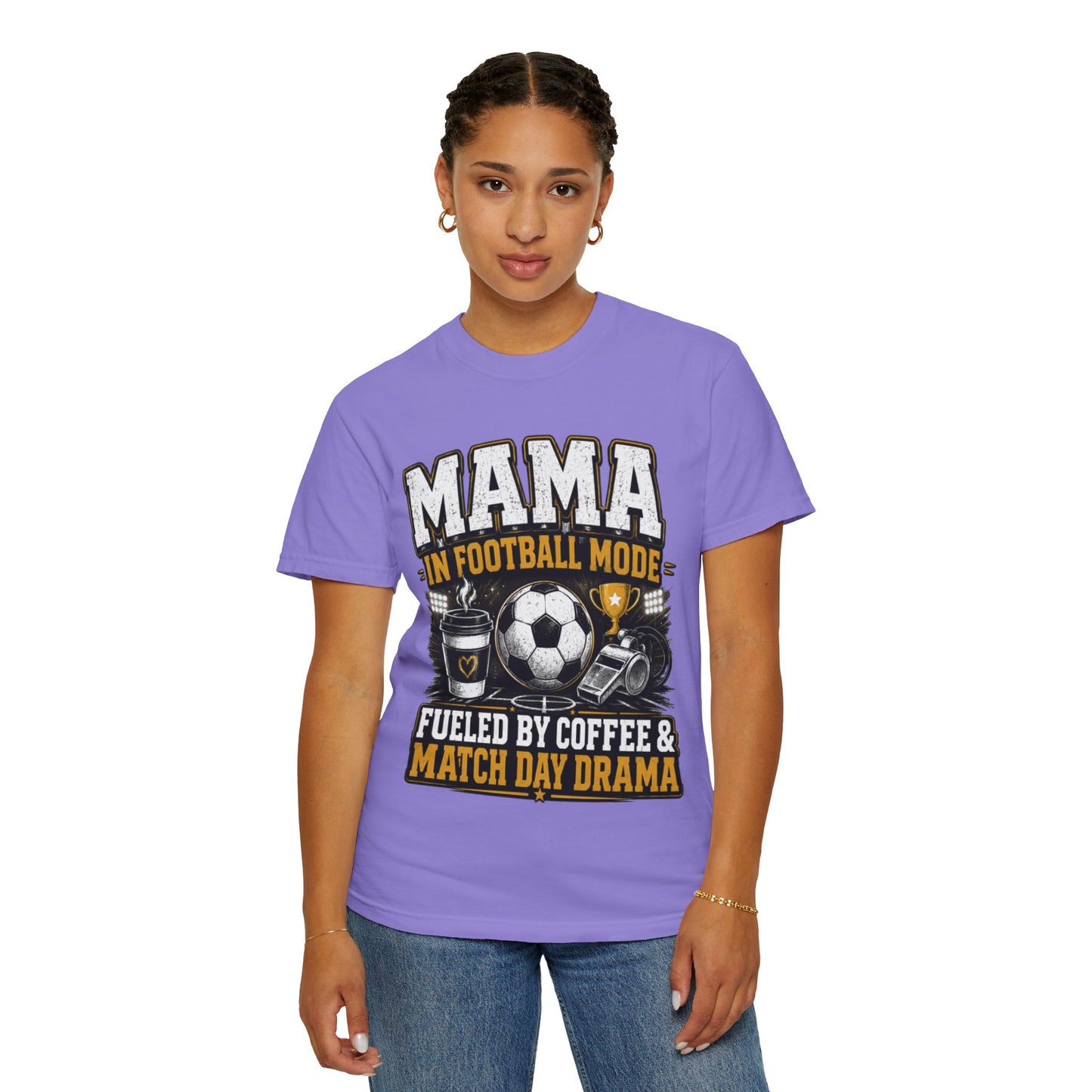 Mama in Football Mode T-shirt — Fueled by Coffee & Match Day Drama