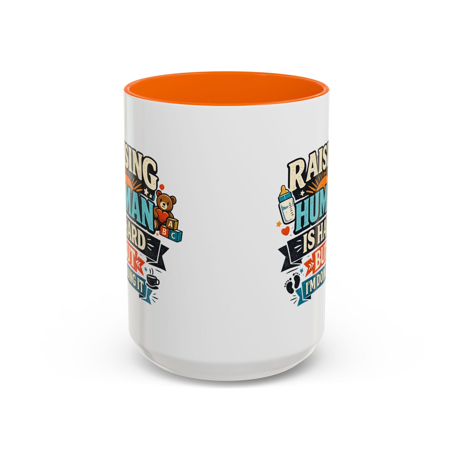 Accent Coffee Mug — "Raising Humans Is Hard But I'm Doing It"