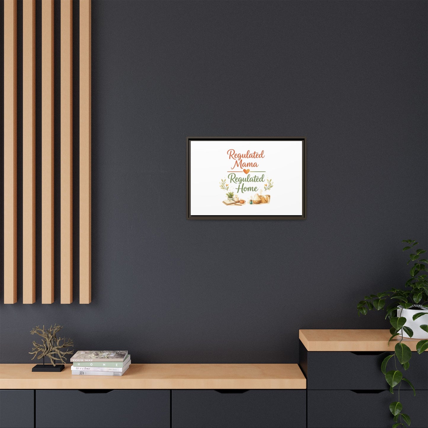 Regulated Mama Regulated Home Matte Canvas Wall Art — Framed Multi‑Color