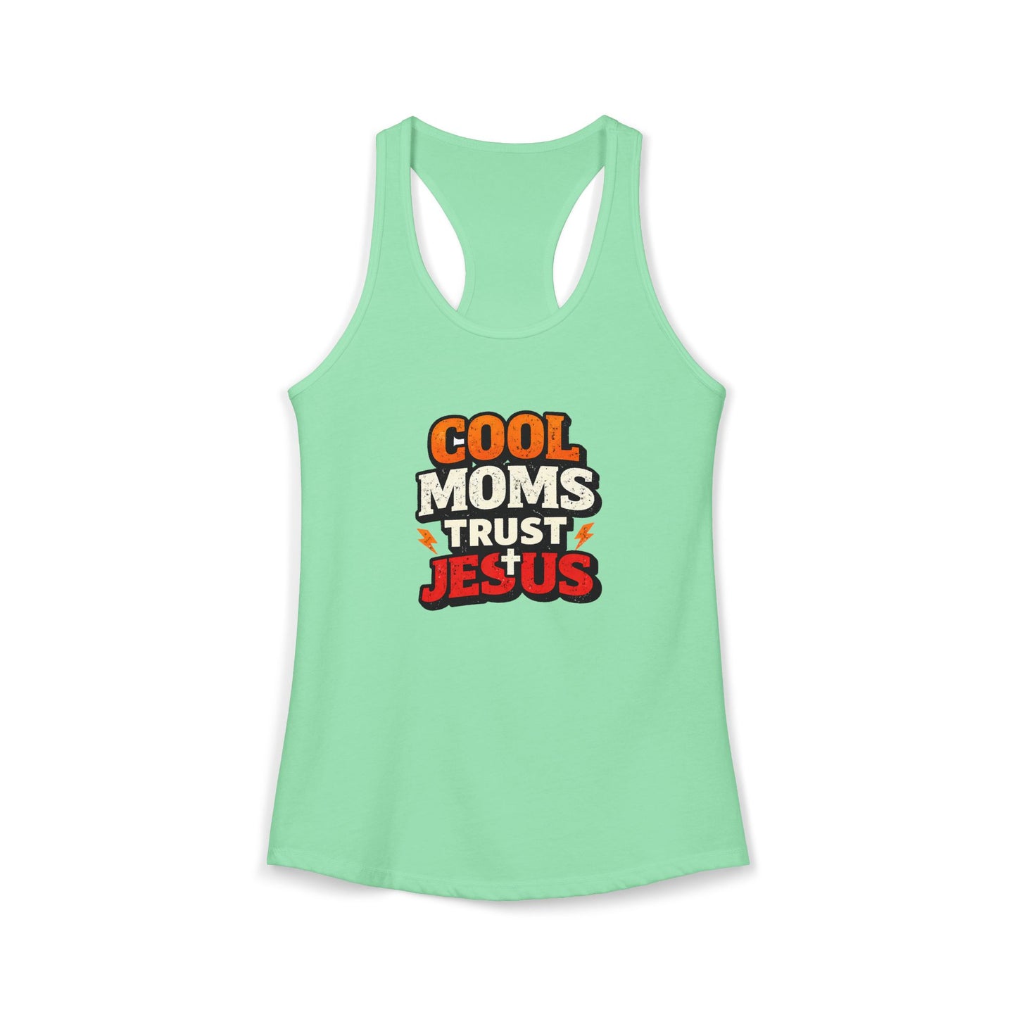 Cool Mums Trust Jesus Racerback Tank