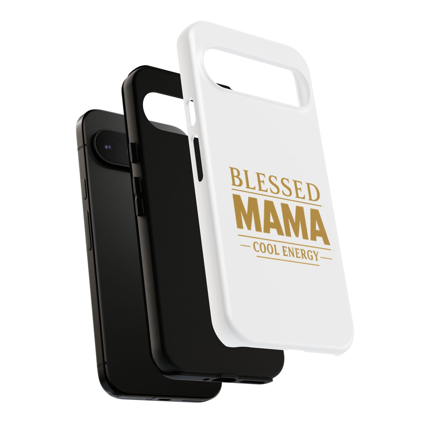 Blessed Mama Tough Case — "BLESSED MAMA COOL ENERGY" Phone Case