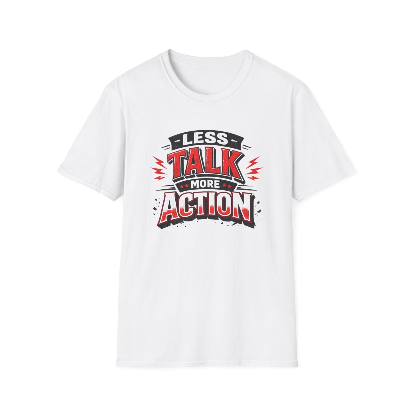 Less Talk More Action T-Shirt — Motivational Graphic Tee