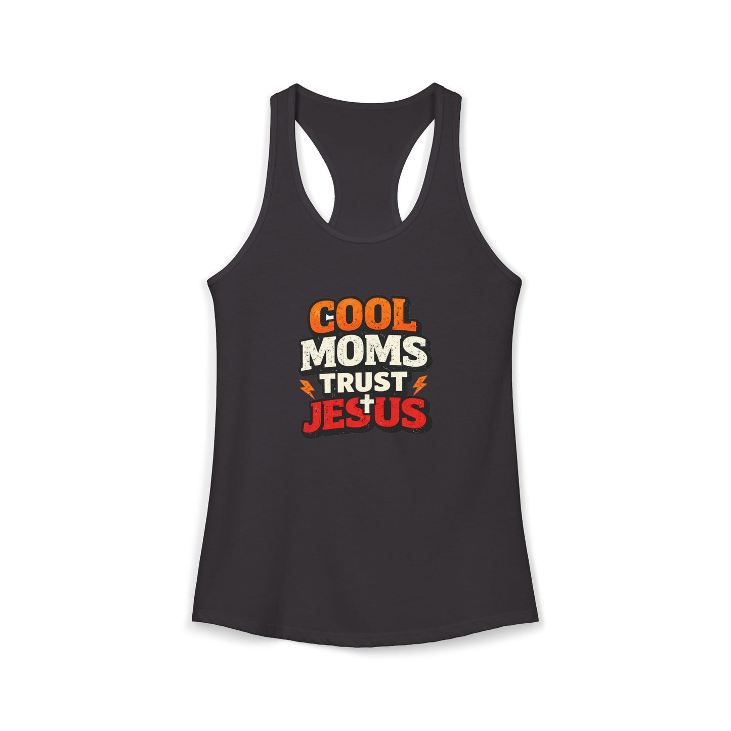 Cool Mums Trust Jesus Racerback Tank