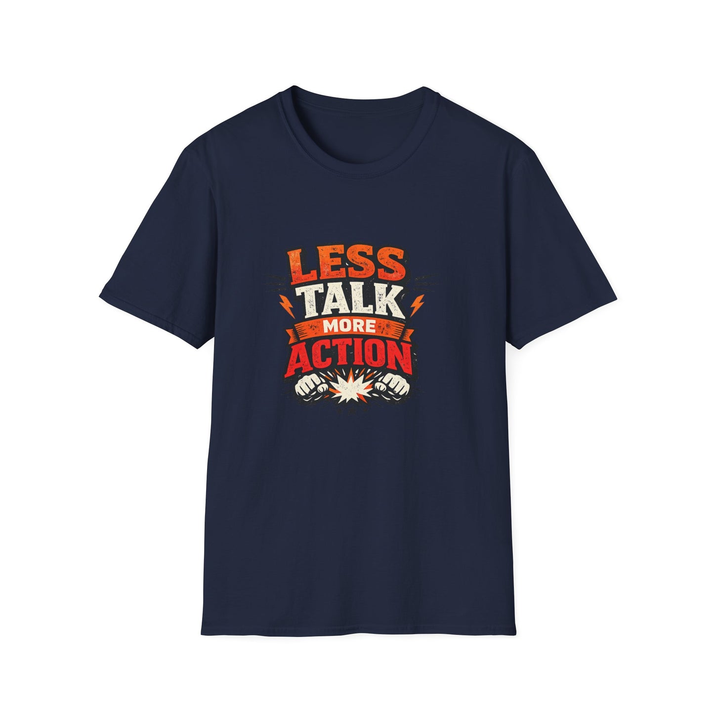 Less Talk More Action T-Shirt — Motivational Graphic Tee