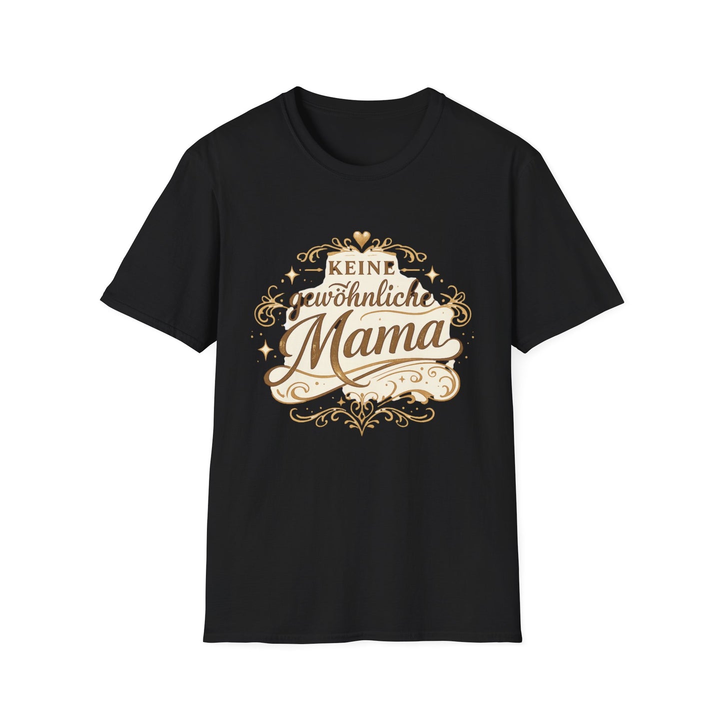 Keine gewöhnliche Mama T-Shirt — Geschenk für besondere Mütter